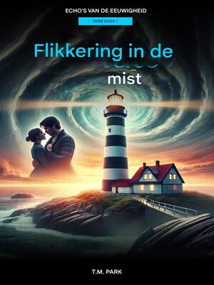 cover image of Flikkering in de Mist